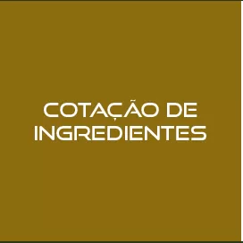 Cotação de Ingredientes